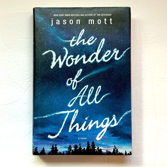 HARDCOVER Other - The Wonder of All Things by Jason Mott | Literary Fiction | Hardcover Book